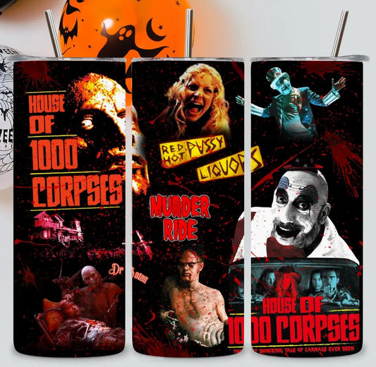 House of 1000s Corpses Tumbler
