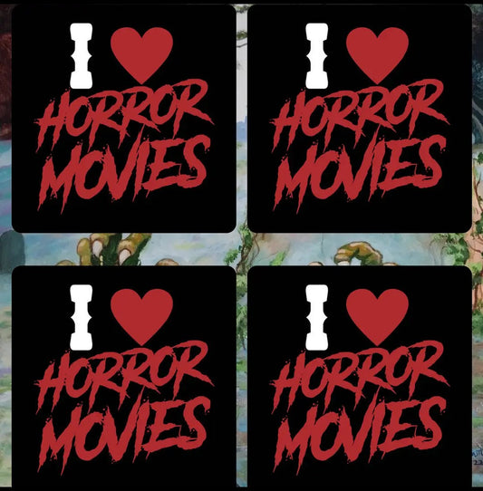 I Love Horror Movies set of 4 Coasters